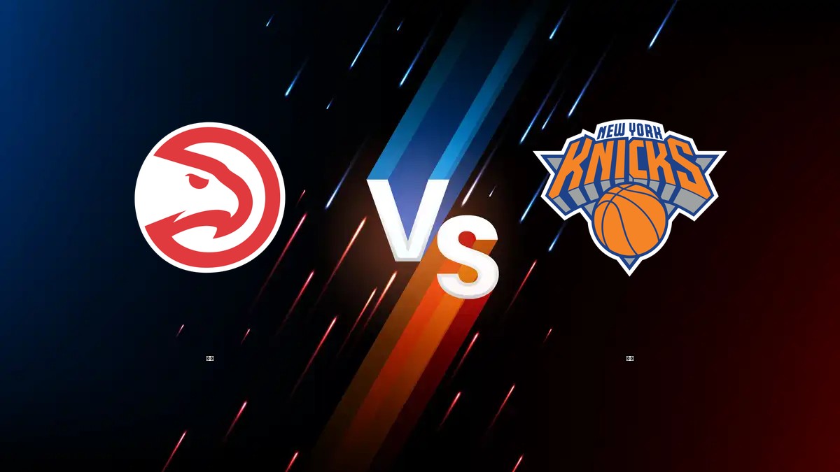 老鷹 vs 尼克 NBA分析