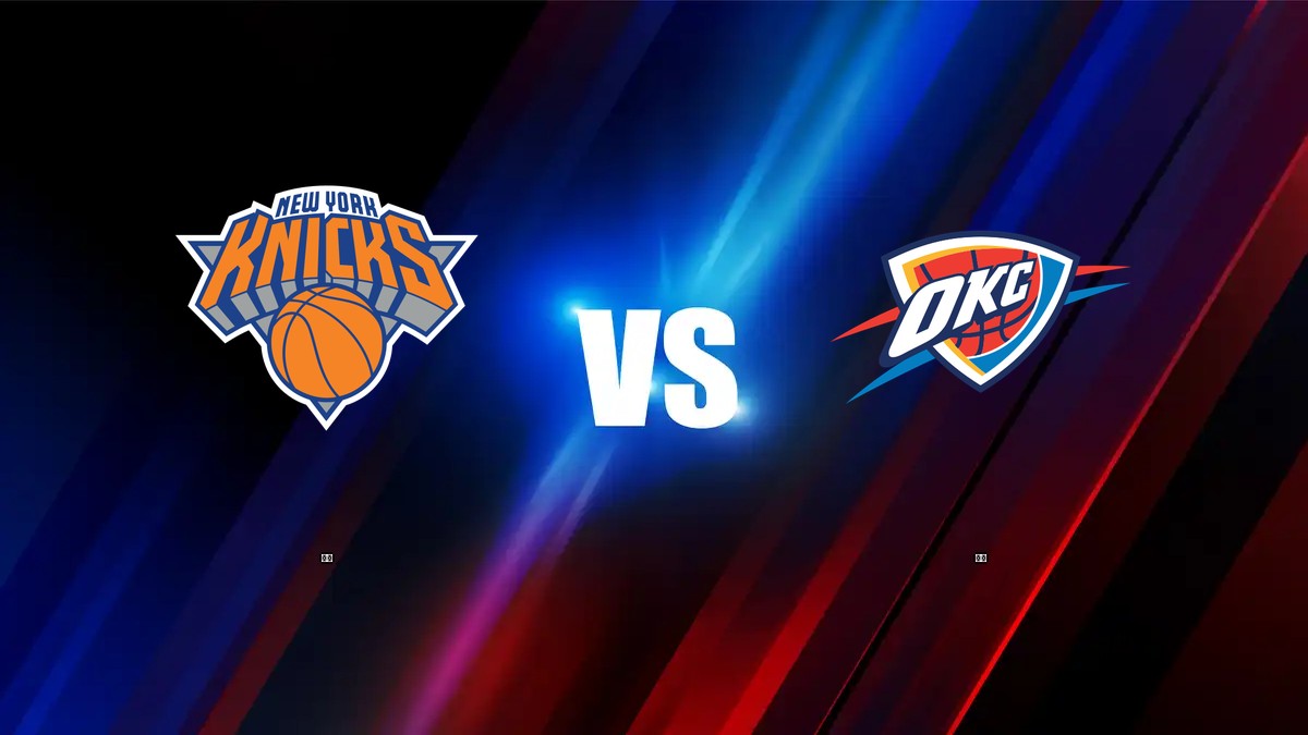 尼克 vs 雷霆 NBA分析