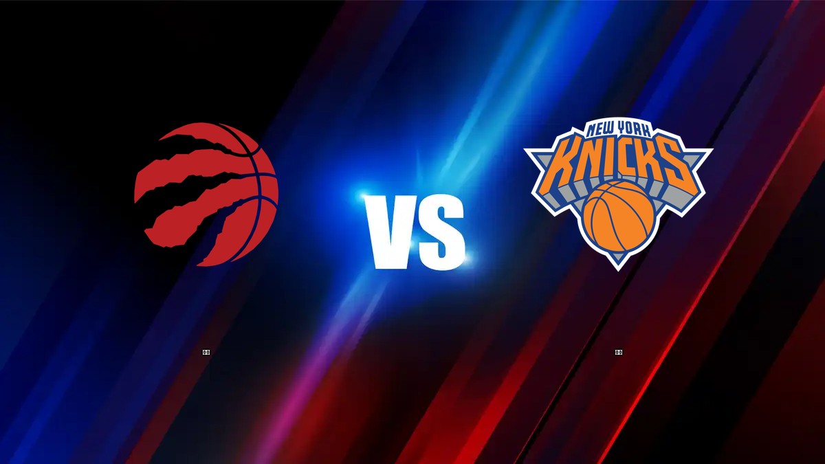 暴龍 vs 尼克 NBA分析